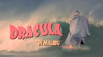   Did you know there was a B movie called Dracula in Malibu? No? Well, now you do — you’re welcome.  